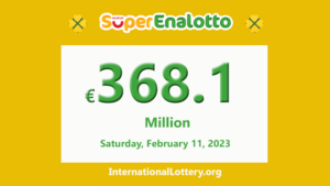 超级乐透（SuperEnalotto）的奖励金额在2023年2月11日提高至3.681亿欧元。
